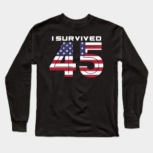 I survived 45 Long Sleeve T-Shirt